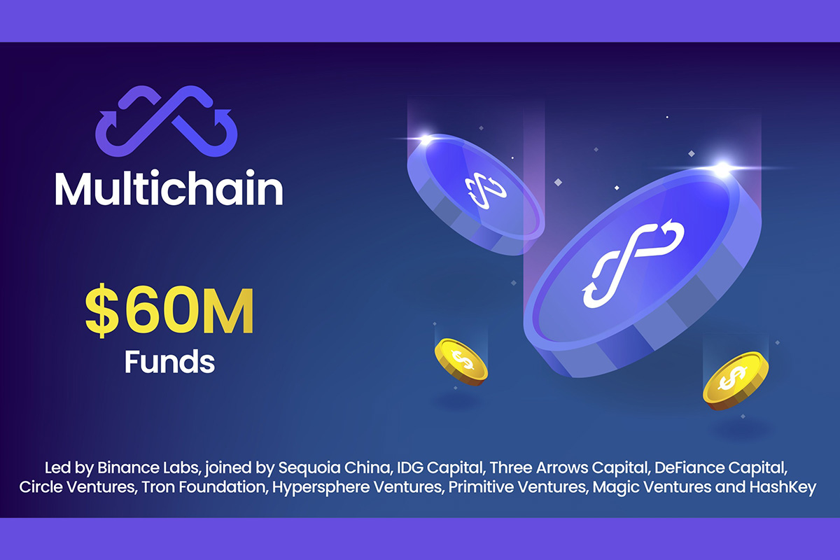 multichain-(previously-anyswap)-raises-a-$60m-financing-round-led-by-binance-labs