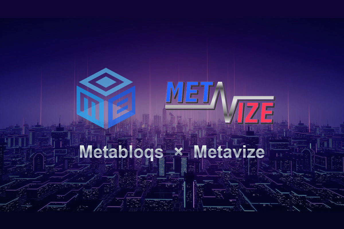 metavize-and-metabloqs-form-strategic-partnership-for-3d-spatial-development-and-architectural-services-in-“meta-cities”-on-metabloqs’-metaverse