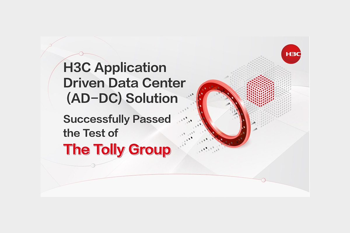 h3c-ad-dc-solution-passes-tolly-group’s-authoritative-test,-powering-continuous-data-center-upgrades