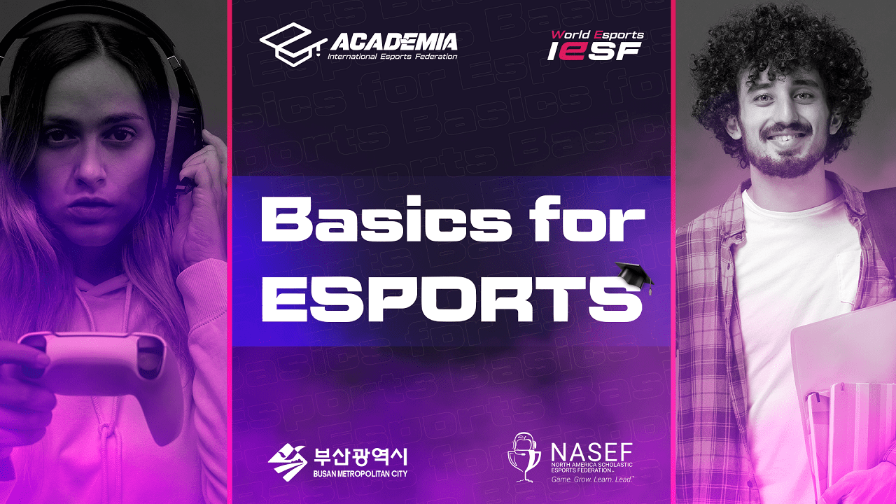 iesf-and-nasef-launch-esports-courses-for-world-esports-family